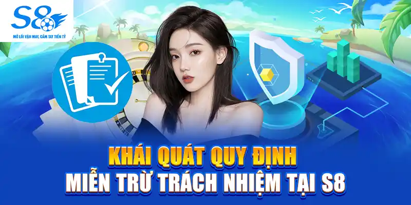 Khái quát quy định miễn trách nhiệm tại S8
